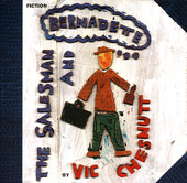 The Salesman & Bernadette : album Vic Chesnutt