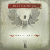 End of Grey, Decyfer Down