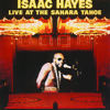 Live At the Sahara Tahoe (Live), Isaac Hayes