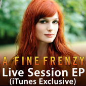 Live Session (iTunes Exclusive) - EP, A Fine Frenzy