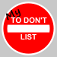 My To Don't List