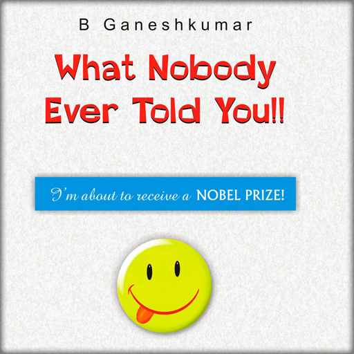 What Nobody Ever Told You