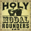 1 & 2 (Remastered), Holy Modal Rounders