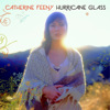 Hurricane Glass, Catherine Feeny