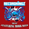 Heat (feat. Mobb Deep) - EP, Recordkingz
