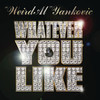 Whatever You Like - Single, 