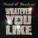Whatever You Like - 