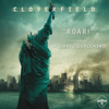Roar! (From "Cloverfield") - EP, Michael Giacchino