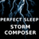 Perfect Sleep Storm Composer