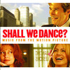 Shall We Dance? (Soundtrack from the Motion Picture)