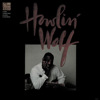 The Chess Box: Howlin' Wolf, Howlin' Wolf