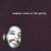 Come On Die Young