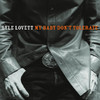 My Baby Don't Tolerate, Lyle Lovett