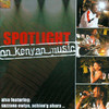 Spotlight On Kenyan Music