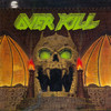 The Years of Decay, Over Kill