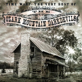 Time Warp: The Very Best of Ozark Mountain Daredevils (Remastered), Ozark Mountain Daredevils