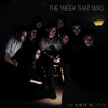 The Week That Was (Bonus Track Version), The Week That Was