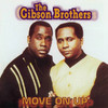 Move On Up, The Gibson Brothers