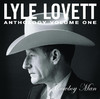Anthology Volume 1: Cowboy Man, Lyle Lovett