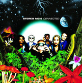 Connected, Stereo MC's