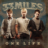 One Life, 33Miles