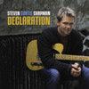 Declaration, Steven Curtis Chapman