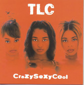 CrazySexyCool, TLC