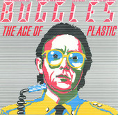The Age of Plastic, The Buggles