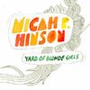 Yard of Blonde Girls - Single, Micah P. Hinson