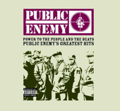 Power to the People & the Beats - Public Enemy's Greatest Hits, Public Enemy