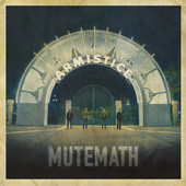 Armistice, MuteMath
