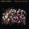 Three Quartets (Reissue), Chick Corea