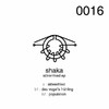 Störenfried EP, Shaka