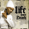 Life Over Death, Anthony B