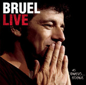 Bruel Live - Des souvenirs... ensemble, Patrick Bruel
