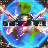 Mechanical Resonance, Tesla