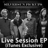 Live Session (iTunes Exclusive) - EP, Silversun Pickups