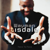 Face to Face, Wayman Tisdale
