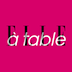 ELLE à table
