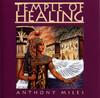 Temple of Healing, Anthony Miles