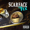 The Fix, Scarface
