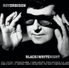 Black & White Night, Roy Orbison