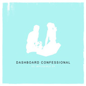 So Impossible - EP, Dashboard Confessional