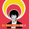 Dial Zero, My Robot Friend