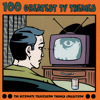 100 Greatest TV Themes (Re-Recorded Versions)