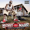 Draped Up & Chipped Out 2, Messy Marv