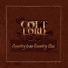Country Is As Country Does - EP, Colt Ford