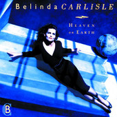 Heaven On Earth, Belinda Carlisle