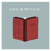 Warnings / Promises, Idlewild