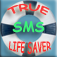 True SMS-Life Saver by Ricardo Batista